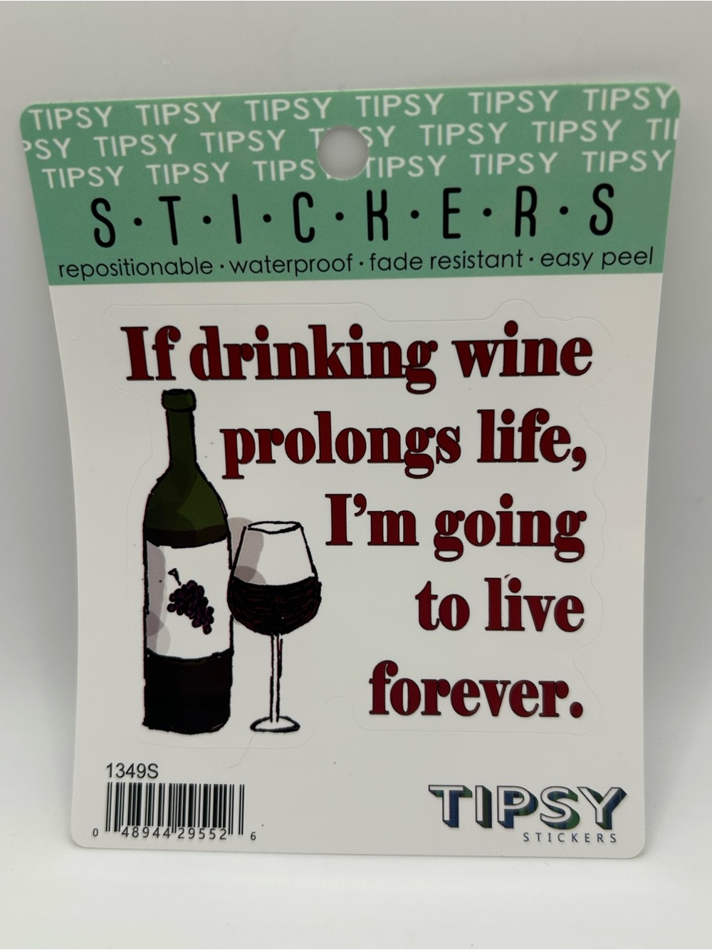 “If drinking wine prolongs life, I’m going to live forever.” Sticker 🍷